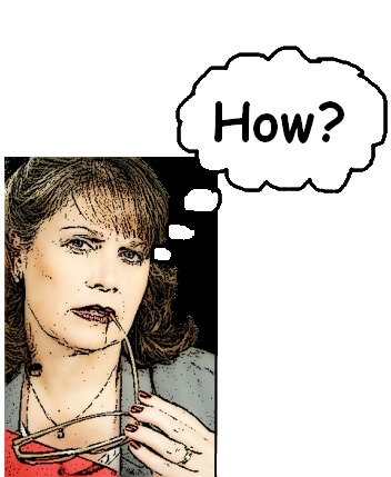 woman asking the How question